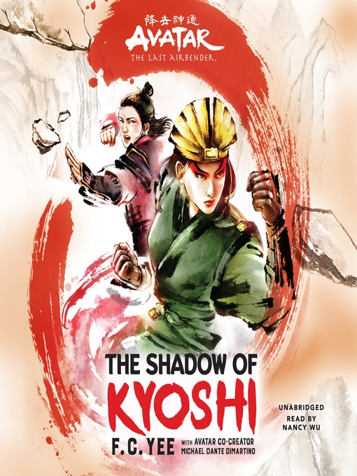 Title details for Avatar: The Last Airbender: The Shadow of Kyoshi by F. C. Yee - Available